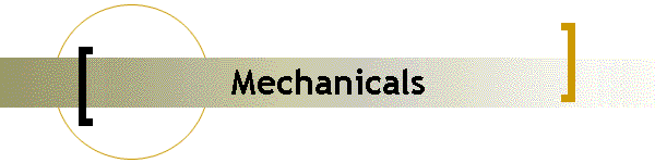 Mechanicals